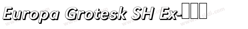 Europa Grotesk SH Ex字体转换